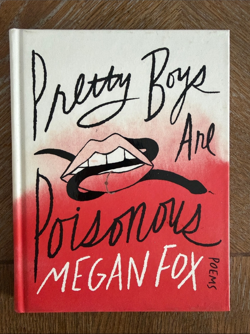 Pretty Boys Are Poisonous by Megan Fox - Red/White Book
